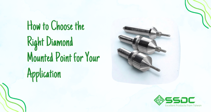 Cách chọn điểm gắn kim cương phù hợp cho ứng dụng của bạn