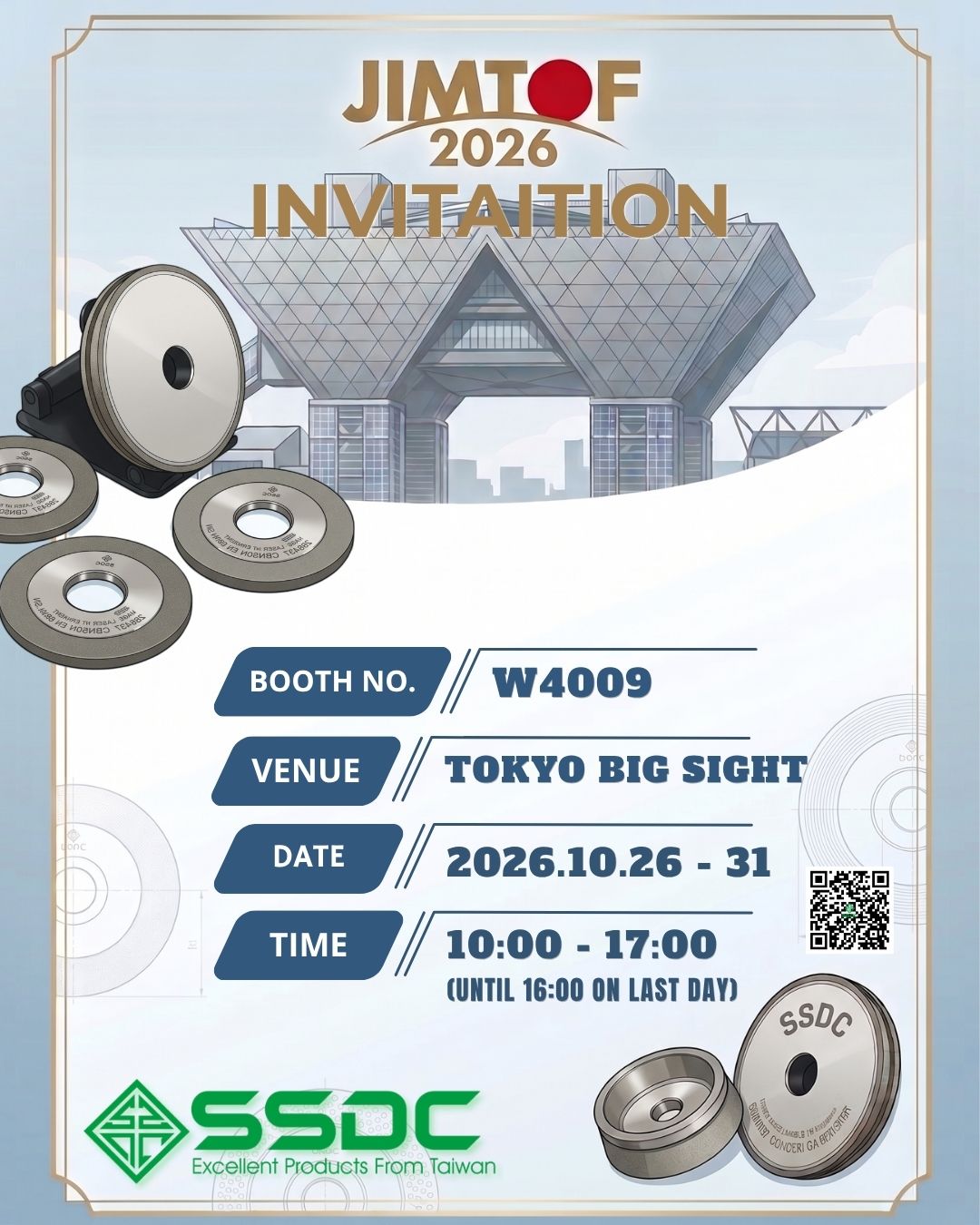 (SSDC) will exhibit at JIMTOF 2026 – The 33rd Japan International Machine Tool Fair, held from October 26–31, 2026 at Tokyo Big Sight, Japan. Visit us